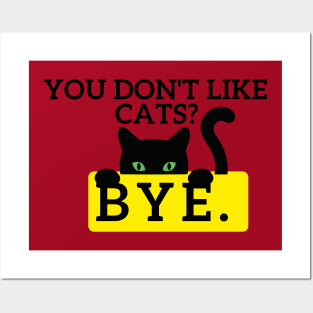 You don't like Cats? Posters and Art